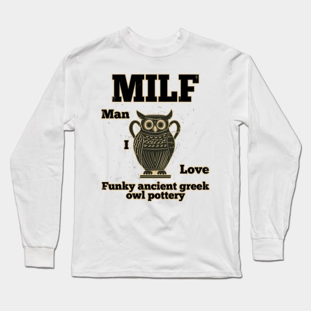 MILF Long Sleeve T-Shirt by DragonDream